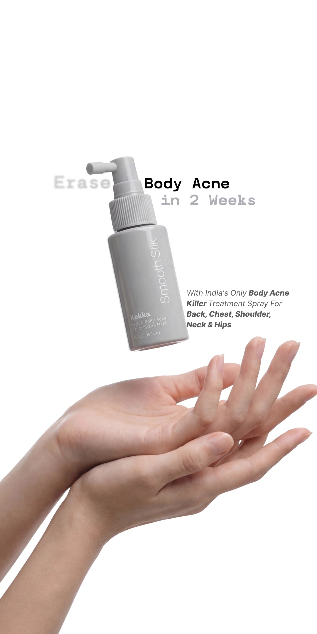 Hand holding a bottle of body acne treatment spray with text on a white background
